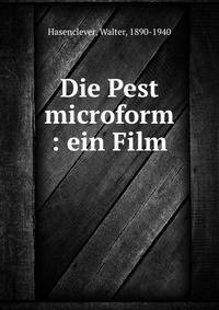 Die Pest microform : ein Film