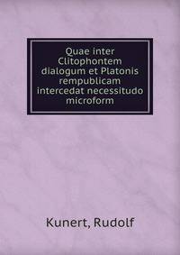 Quae inter Clitophontem dialogum et Platonis rempublicam intercedat necessitudo microform