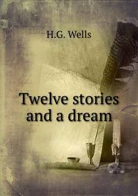 Twelve stories and a dream