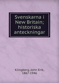 Svenskarna i New Britain; historiska anteckningar