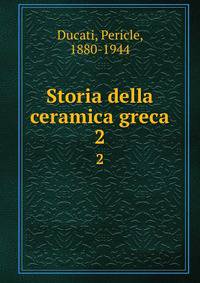 Storia della ceramica greca. 2