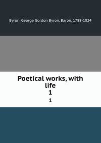Poetical works, with life. 1