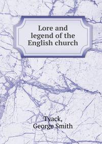 Lore and legend of the English church