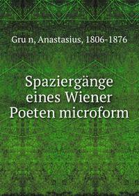 Spaziergange eines Wiener Poeten microform