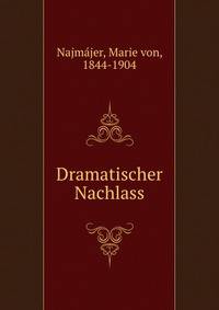 Dramatischer Nachlass
