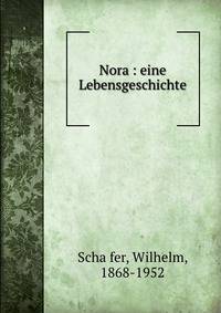 Nora : eine Lebensgeschichte