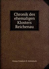 Chronik des ehemaligen Klosters Reichenau