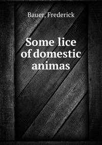 Some lice of domestic animas