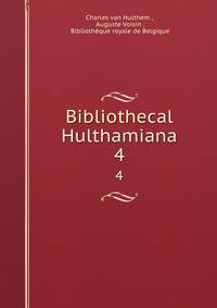 Bibliothecal Hulthamiana. 4