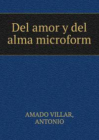 Del amor y del alma microform