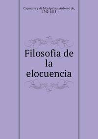 Filosofia de la elocuencia