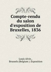 Compte-rendu du salon d'exposition de Bruxelles, 1836