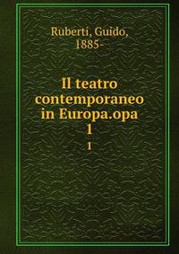 Il teatro contemporaneo in Europa.opa. 1