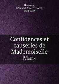 Confidences et causeries de Mademoiselle Mars