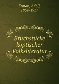 Bruchstucke koptischer Volksliteratur