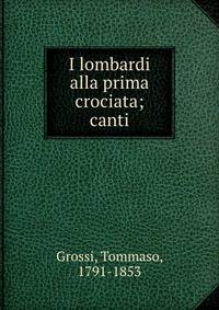 I lombardi alla prima crociata; canti