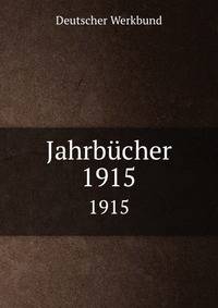 Jahrbcher. 1915