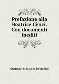 Prefazione alla Beatrice Cenci. Con documenti inediti