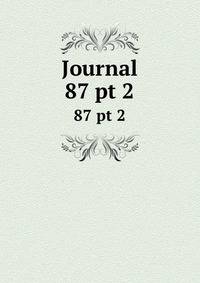 Journal. 87 pt 2