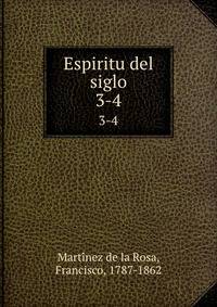 Espiritu del siglo. 3-4