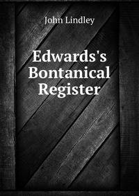 Edwards's Bontanical Register