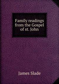 Family readings from the Gospel of st. John