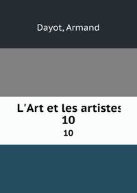 L'Art et les artistes