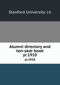 Alumni directory and ten-year book. yr.1910