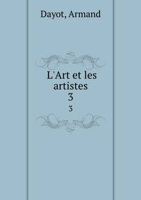 L'Art et les artistes