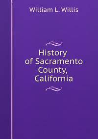History of Sacramento County, California