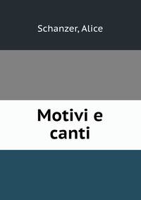 Motivi e canti