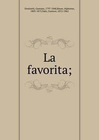 La favorita;