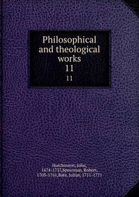Philosophical and theological works. 11