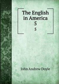 The English in America. 5