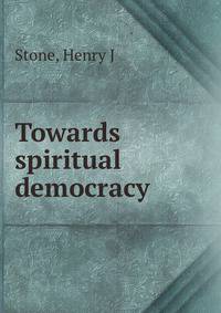 Towards spiritual democracy