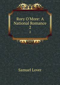 Rory O'More: A National Romance