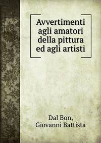 Avvertimenti agli amatori della pittura ed agli artisti