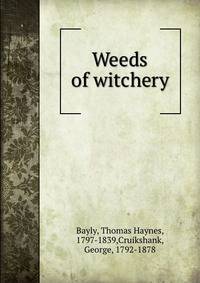 Weeds of witchery