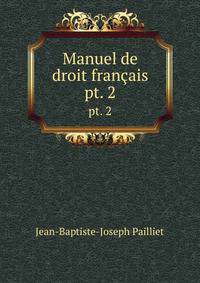 Manuel de droit franais. pt. 2