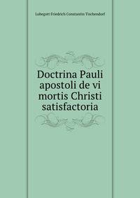 Doctrina Pauli apostoli de vi mortis Christi satisfactoria