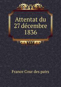 Attentat du 27 decembre 1836