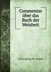 Commentar uber das Buch der Weisheit