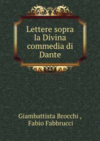 Lettere sopra la Divina commedia di Dante