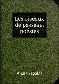 Les oiseaux de passage, poesies