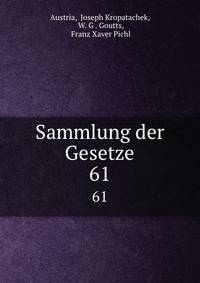 Sammlung der Gesetze. 61