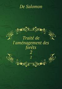 Trait? de l'am?nagement des for?ts