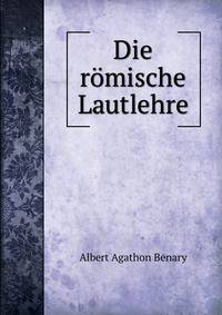 Die romische Lautlehre