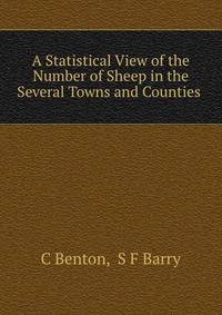A Statistical View of the Number of Sheep in the Several Towns and Counties .