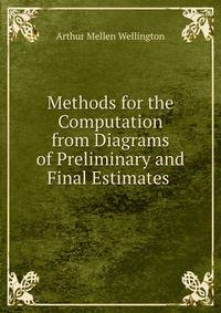 Methods for the Computation from Diagrams of Preliminary and Final Estimates .