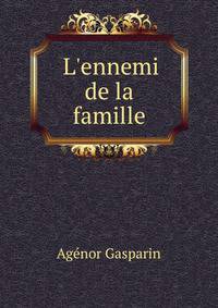 L'ennemi de la famille